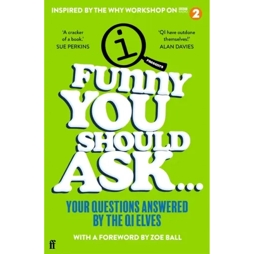 Funny You Should Ask . . .