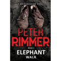 Elephant Walk: The Brigandshaw Chronicles Book 2