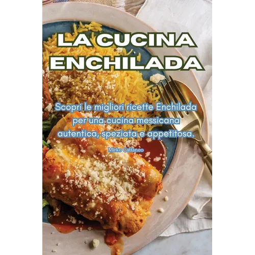 La cucina Enchilada
