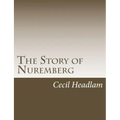 The Story of Nuremberg