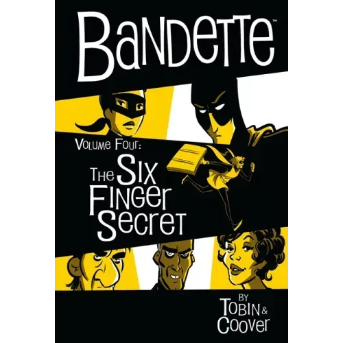 Bandette Volume 4: The Six Finger Secret
