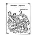 I Remember Healdsburg: Oral histories of Healdsburg California
