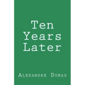 Ten Years Later