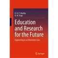 Education and Research for the Future: Engineering as an Illustrative Case