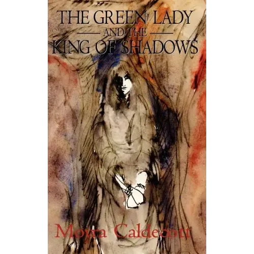 The Green Lady and the King of Shadows