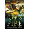 Riders of Fire Books 4-6: Dragon Strike, Dragon War, Sea Dragon