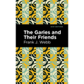 The Garies and Their Friends
