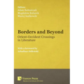 Borders and Beyond: Orient-Occident Crossings in Literature