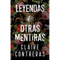 Leyendas y Otras Mentiras