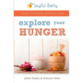 Explore Your Hunger