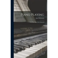 Piano Playing: With Piano Questions Answered