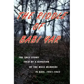 The Riddle of Babi Yar: The True Story Told by a Survivor of the Mass Murders in Kiev, 1941-1943