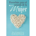 Proverbios Para El Corazón de la Mujer