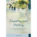 Empathy and History: Historical Understanding in Re-Enactment, Hermeneutics and Education