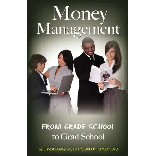 Money Management: From Grade School to Grad School