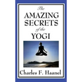The Amazing Secrets of the Yogi