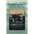 Three Hotels: Plays and Monologues