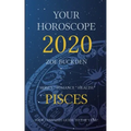 Your Horoscope 2020: Pisces