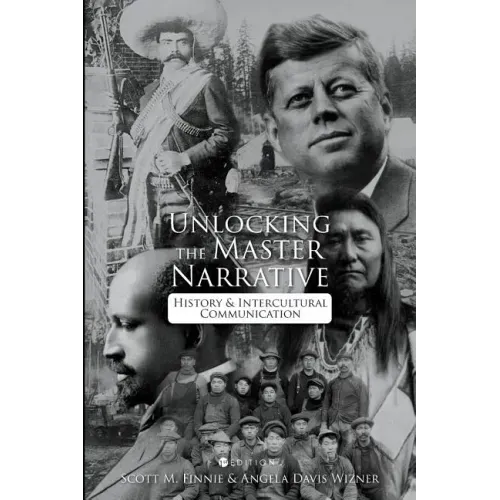 Unlocking the Master Narrative: History and Intercultural Communication
