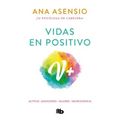 Vidas En Positivo / Positive Lives