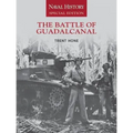 The Battle of Guadalcanal: Naval History Special Edition