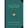 The Poems of John Henry Newman, Afterwards Cardinal (1900)