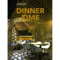 Dinner Time: New Restaurant Interior Design.