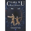 Clara Wu and the Jade Labyrinth: Book Two