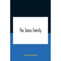 The Janes Family: A Genealogy And Brief History Of The Descendants Of William Janes, The Emigrant Ancestor Of 1637, With An Extended Not