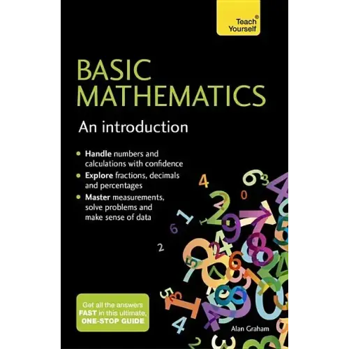 Basic Mathematics: An Introduction