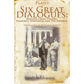 Six Great Dialogues: Apology, Crito, Phaedo, Phaedrus, Symposium, the Republic
