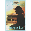 Cowboy For A Rainy Afternoon