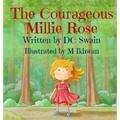 The Courageous Millie Rose