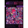 Dark Matter Magazine Issue 010