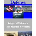 Triggers of Violence in New Religious Movements