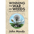 Winning the War on Weeds: A No-Till Gardening Handbook
