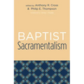 Baptist Sacramentalism