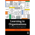 Learning in Organizations: An Evidence-Based Approach