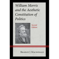 William Morris and the Aesthetic Constitution of Politics