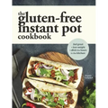 The Gluten-Free Instant Pot Cookbook: Easy and Fast Gluten-Free Recipes for Your Electric Pressure Cooker