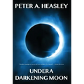 Under a Darkening Moon