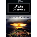 Fake Science: Science Without Basis