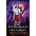 Darkblood Academy: Book One: Half-Blood