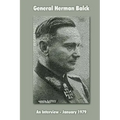 General Hermann Balck: An Interview, January 1979