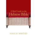 A Brief Guide to the Hebrew Bible