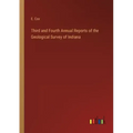 Third and Fourth Annual Reports of the Geological Survey of Indiana