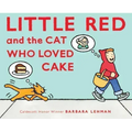 Little Red and the Cat Who Loved Cake