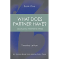 What Does Partner Have Book One: : Visualizing Partner's Hand