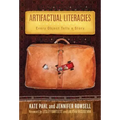 Artifactual Literacies: Every Object Tells a Story