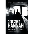 Detective Hannah: The First Case